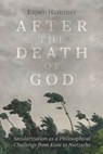 After the Death of God - Espen Hammer - 9780226838496