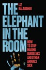 The Elephant in the Room - Liz Kalaugher - 9780226840901