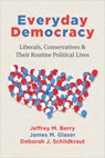 Everyday Democracy - Jeffrey M. Berry ; James M. Glaser ; Deborah J. Schildkraut - 9780226845104