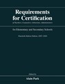 Requirements for Certification of Teachers, Counselors, Librarians, Administrators for Elementary and Secondary Schools, Ninetieth Edition, 2025–2026 - Alain Park - 9780226846217