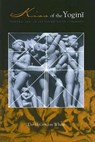 Kiss of the Yogini - David Gordon White - 9780226894843