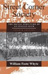 Street Corner Society - William Foote Whyte - 9780226895451