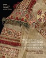 Object Lives and Global Histories in Northern North America - Beverly Lemire ; Laura Peers ; Anne Whitelaw - 9780228003991