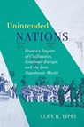 Unintended Nations - Alex R. Tipei - 9780228024583