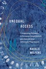 Unequal Access - Natalie Welfens - 9780228024606