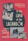 In the Land of the Lacandon - Richard Ivan Jobs ; Steven Van Wolputte - 9780228024767