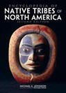 Encyclopedia of Native Tribes Of North America - Michael G. Johnson - 9780228104025