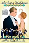 An Interlude - Barbara Baldwin - 9780228600305