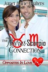 The Taurus Scorpio Connection - Janet Lane Walters - 9780228602477