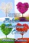 Before Tomorrow Comes - Barbara Baldwin - 9780228606178