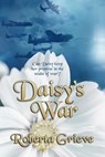 Daisy's War - Roberta Grieve - 9780228610427