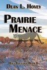 Prairie Menace - Dean Hovey - 9780228615347