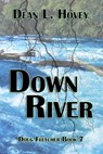 Down River - Dean Hovey - 9780228615576