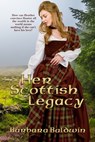 Her Scottsh Legacy - Barbara Baldwin - 9780228616122