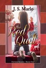 The Red Quilt - J.S. Marlo - 9780228618645