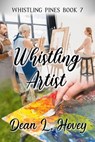 Whistling Artist - Dean L. Hovey - 9780228623762