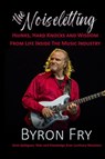 The Noiseletting - Byron Fry - 9780228633297