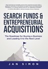 Search Funds & Entrepreneurial Acquisitions - Jan Simon - 9780228864035