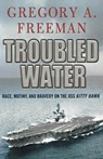 TROUBLED WATER - Gregory Freeman - 9780230103399