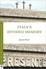Italy’s Divided Memory - J. Foot - 9780230120495