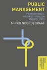 Public Management - Mirko (Universiteit Utrecht Noordegraaf - 9780230242692