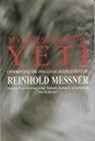 My Quest for the Yeti - MESSNER,  Reinhold - 9780230768482