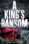 A King's Ransom - Sharon Penman - 9780230769144