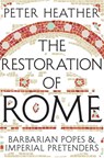 The Restoration of Rome - Peter Heather - 9780230772304