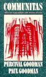 Communitas - Percival Goodman ; Paul Goodman - 9780231072991
