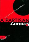 A Partisan Century -  - 9780231103312