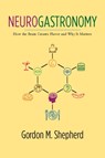 Neurogastronomy - Gordon M. Shepherd - 9780231159111