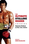 The Ultimate Stallone Reader - Chris Holmlund - 9780231169813