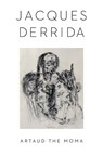Artaud the Moma - Jacques Derrida - 9780231181662