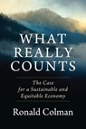What Really Counts - Ronald Colman - 9780231190992