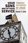 Your Sons Are at Your Service - Aaron Y. Zelin - 9780231193764