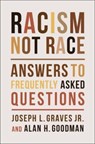 Racism, Not Race - Joseph L. Graves ; Alan H. Goodman - 9780231200660
