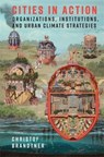 Cities in Action - Christof Brandtner - 9780231202381