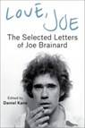 Love, Joe - Joe Brainard - 9780231203425