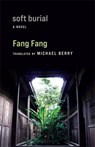 Soft Burial - Fang Fang - 9780231214995