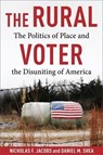 The Rural Voter - Nicholas F. Jacobs ; Daniel Shea - 9780231218573