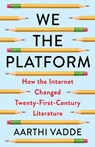 We the Platform - Aarthi Vadde - 9780231219693