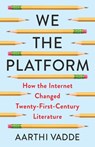 We the Platform - Aarthi Vadde - 9780231219709