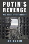 Putin's Revenge - Lucian Kim - 9780231223898