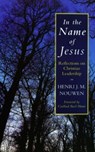 In the Name of Jesus - Henri J. M. Nouwen - 9780232518290