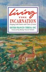 Living the Incarnation - Sister Frances Teresa - 9780232519976