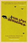 The Last Horsemen - Charles Bowden - 9780233005119