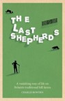 The Last Shepherds - Charles Bowden - 9780233005126