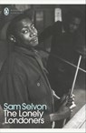 The Lonely Londoners - Sam Selvon - 9780241189467