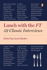 Lunch with the FT - Lionel Barber - 9780241239469