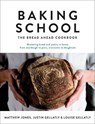 Baking School - Justin Gellatly ; Louise Gellatly ; Matthew Jones - 9780241285183